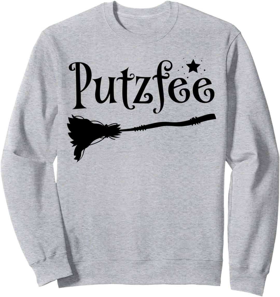 Putzfee Haushalt Lustiger Spruch Putzen Sauber Fun Hausfrau Sweatshirt