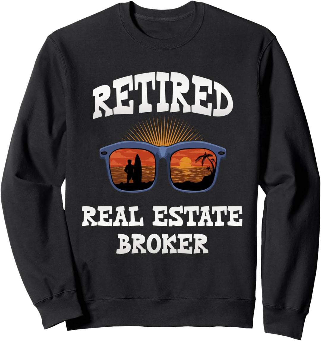 Retired Real Estate Broker, Ruhestand, lustige Rentner Sweatshirt