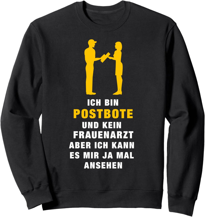 Postbote Frauenarzt Zusteller Briefträger Outfit Geschenk Sweatshirt