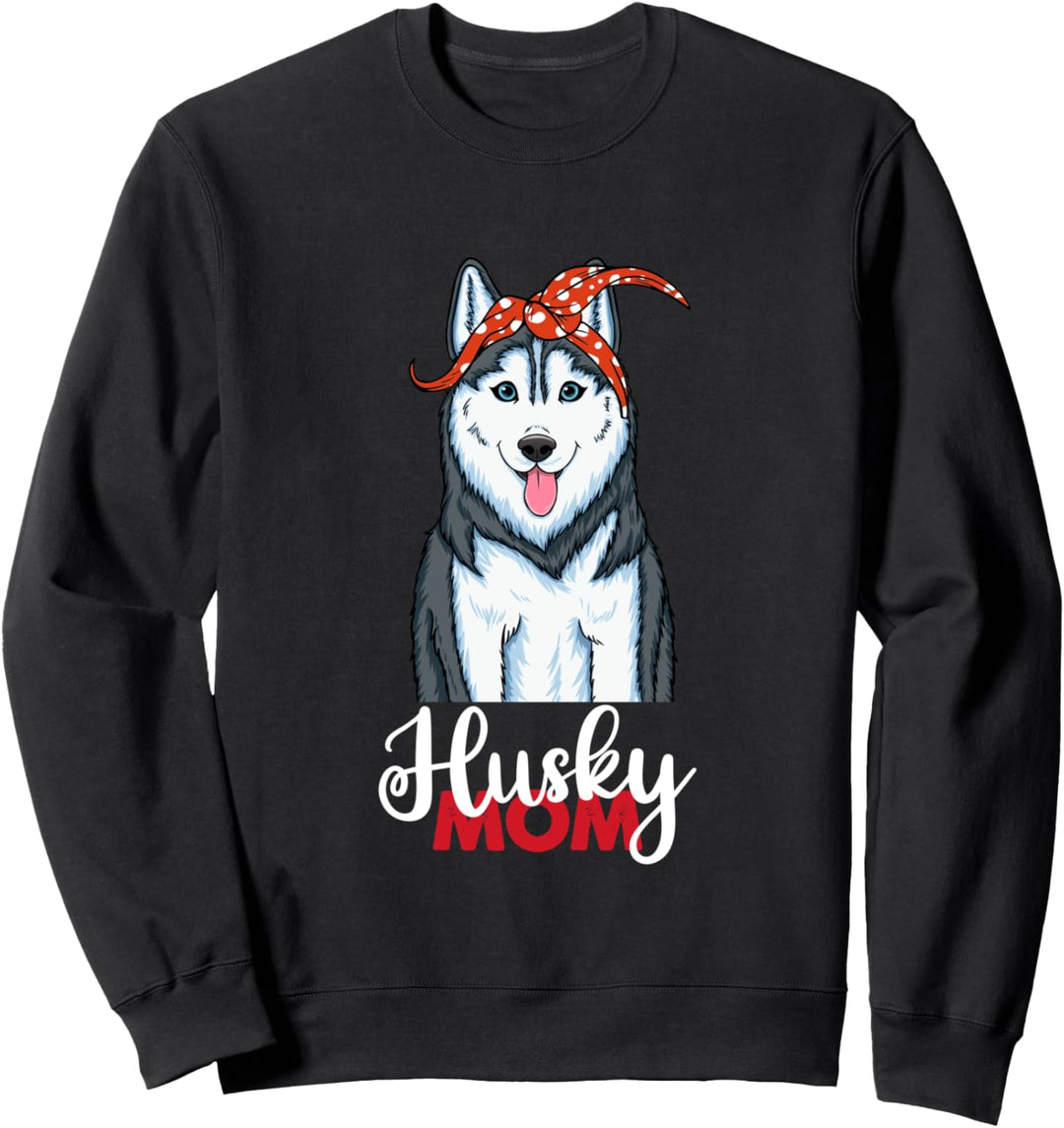 Husky Dog Mama Sibirian Husky Mom Sweatshirt