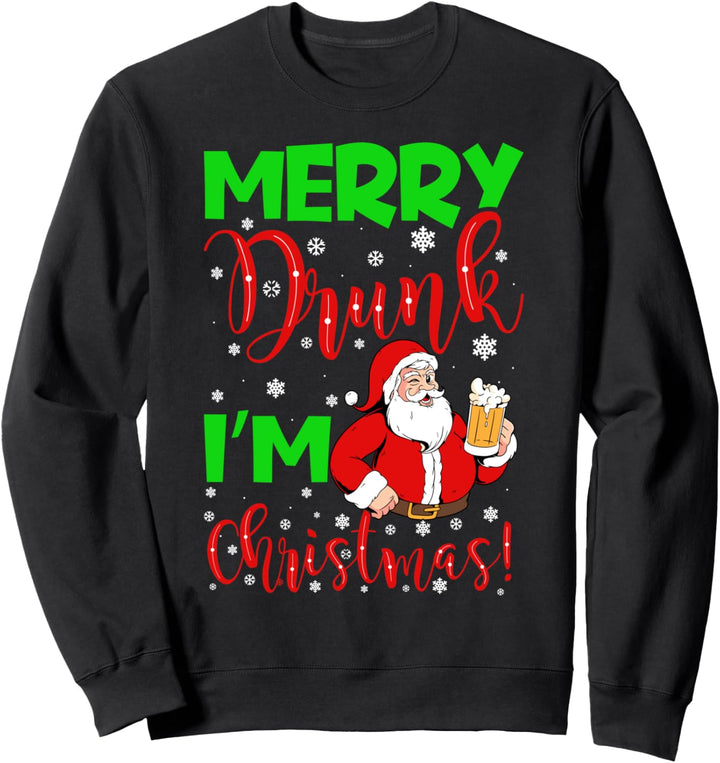 Merry Drunk I'm Christmas Sweatshirt