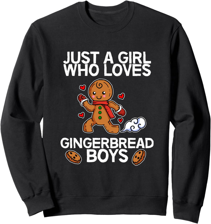 Just A Girl Who Loves Gingerbread Boys Fun Lebkuchen Kostüm Sweatshirt