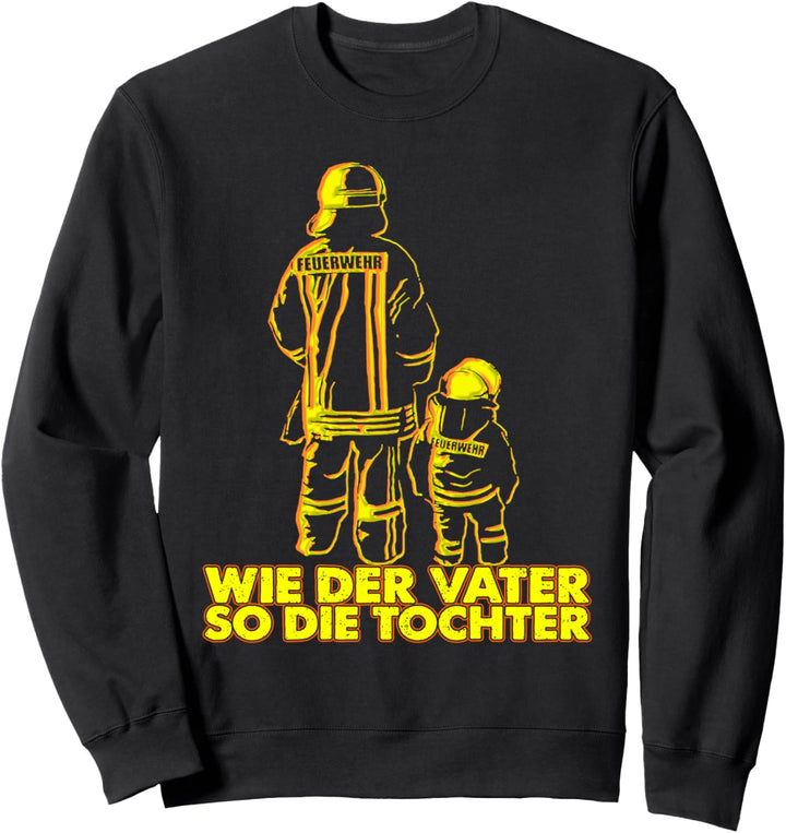 Wie der Vater so die Tochter Partnerlook Firefighter Jungs Sweatshirt
