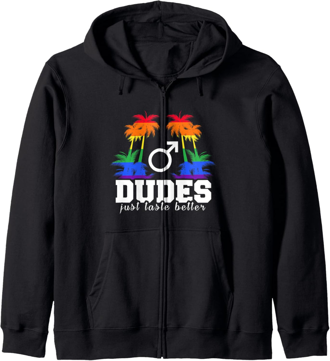 Dudes schmecken einfach besser. Überraschung für stolz LGBTQ Gay Kapuzenjacke