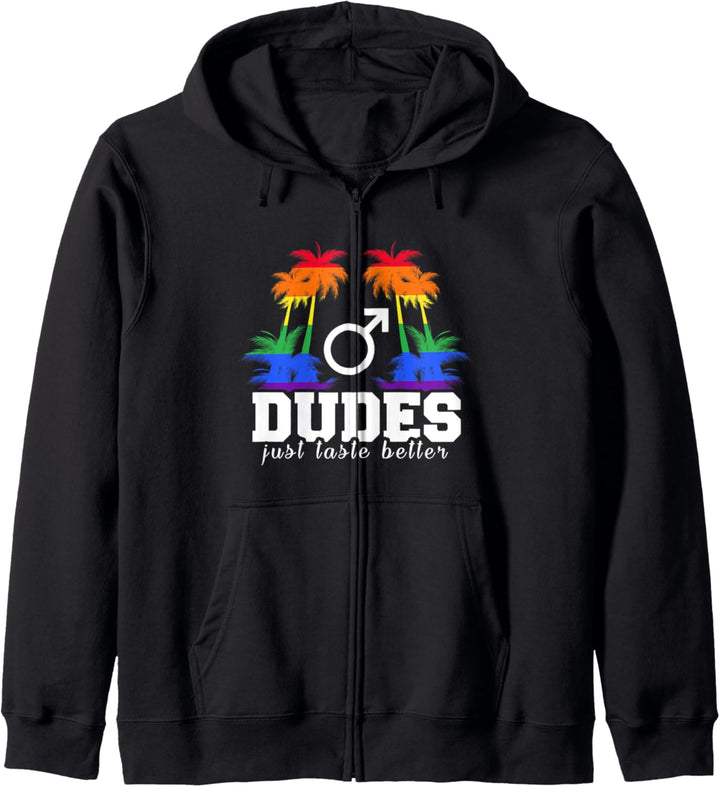 Dudes schmecken einfach besser. Überraschung für stolz LGBTQ Gay Kapuzenjacke