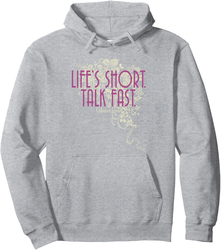 Gilmore Girls Life's Short. Talk Fast. Pullover Hoodie