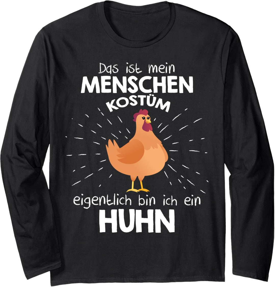 Mein Menschen Kostüm Bin ich ein Huhn, Halloween Outfit Langarmshirt