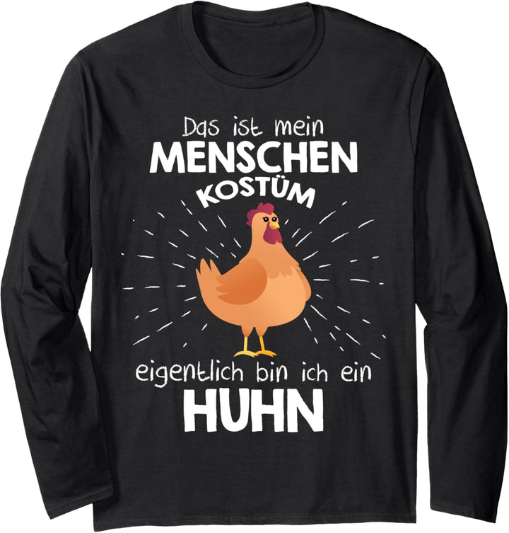 Mein Menschen Kostüm Bin ich ein Huhn, Halloween Outfit Langarmshirt