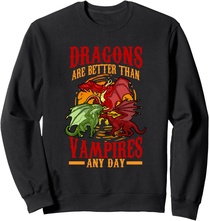 Fun Halloween Shirt - Dragons Are Better Than Vampires Sweatshirt