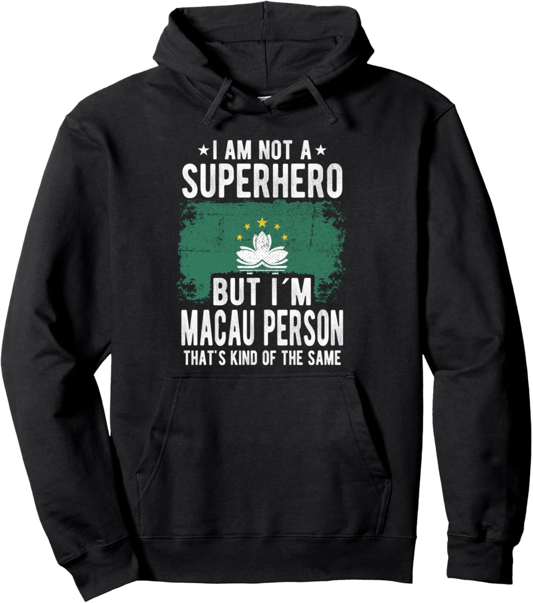 Macau Person Macau Flagge Herkunft Ich bin Macau Person Pullover Hoodie