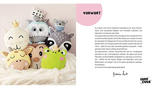 Sooo Cute - Kugelrunde Kuschelkissen nähen: Über 30 Modelle in 3 Grössen, mit Plotter-Vorlagen, Gebu