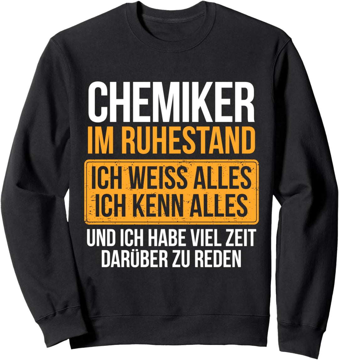 Ruhestand Chemiker Sweatshirt