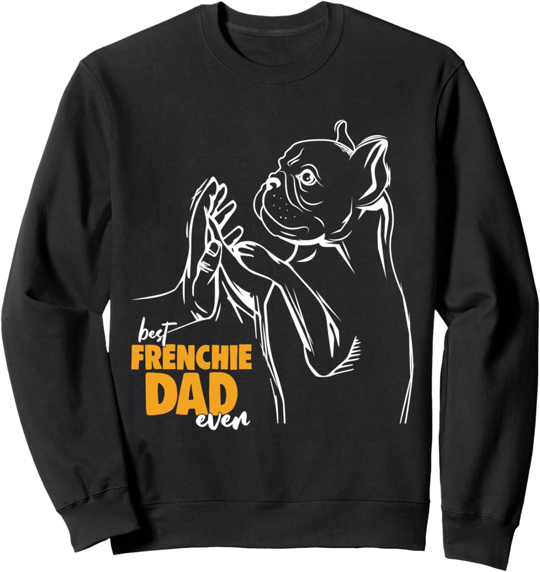 Französische Bulldogge Frenchie Dad Hunde Herren Sweatshirt