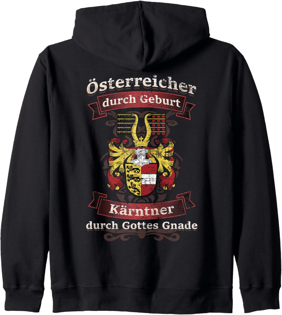 Österreicher durch Geburt Kärtner durch Gottes Gnade Kapuzenjacke
