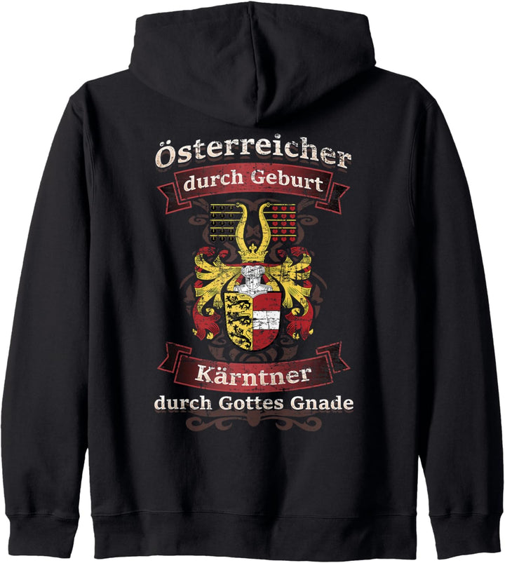 Österreicher durch Geburt Kärtner durch Gottes Gnade Kapuzenjacke