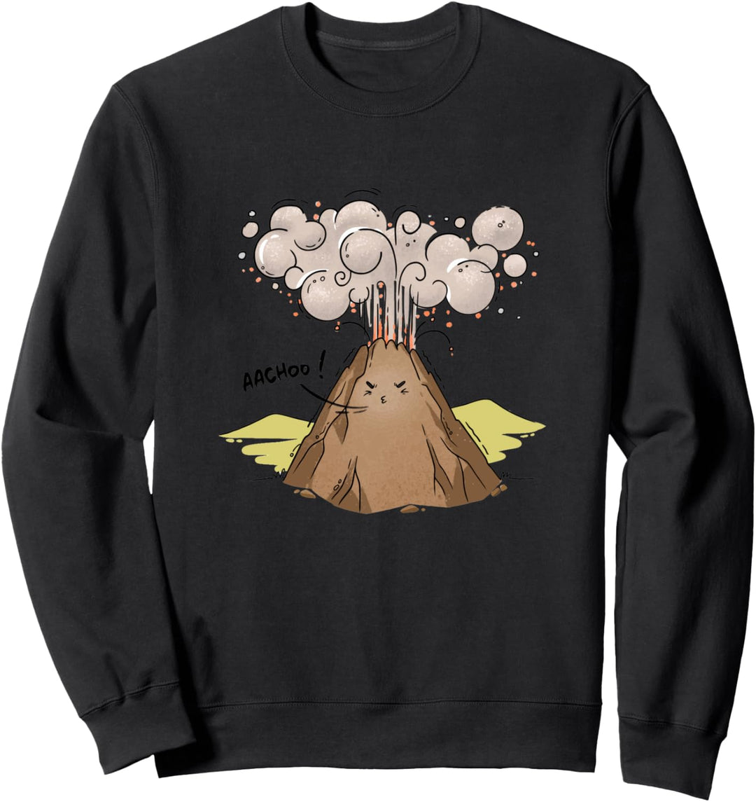 Vulkan, der niest und ausbricht - Lustiger Vulkan Sweatshirt