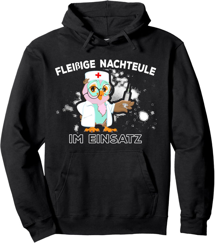 Fleissige Nachteule Im Einsatz Frauen Nachtschwester Pullover Hoodie