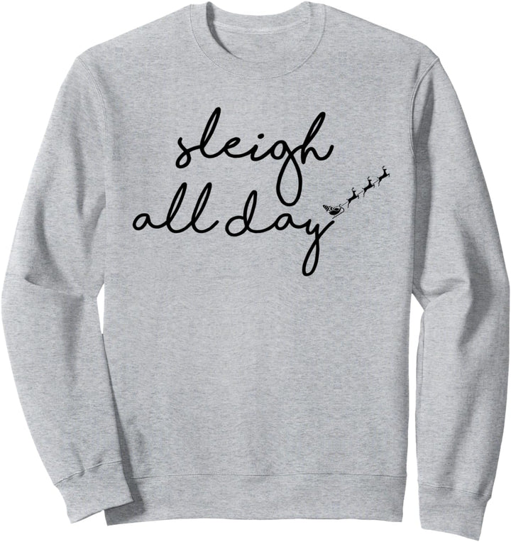 Schlitten den ganzen Tag süsser lustiger Weihnachtsmann Sweatshirt