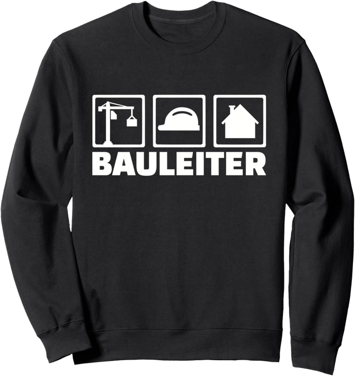 Bauleiter Sweatshirt