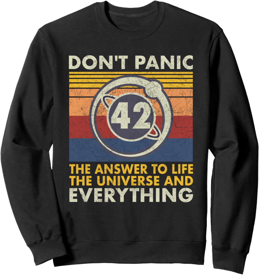 42 Antwort auf alle Fragen - Life Universe Everything Sweatshirt