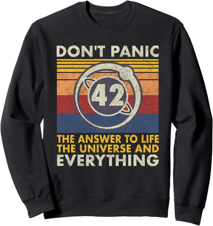 42 Antwort auf alle Fragen - Life Universe Everything Sweatshirt