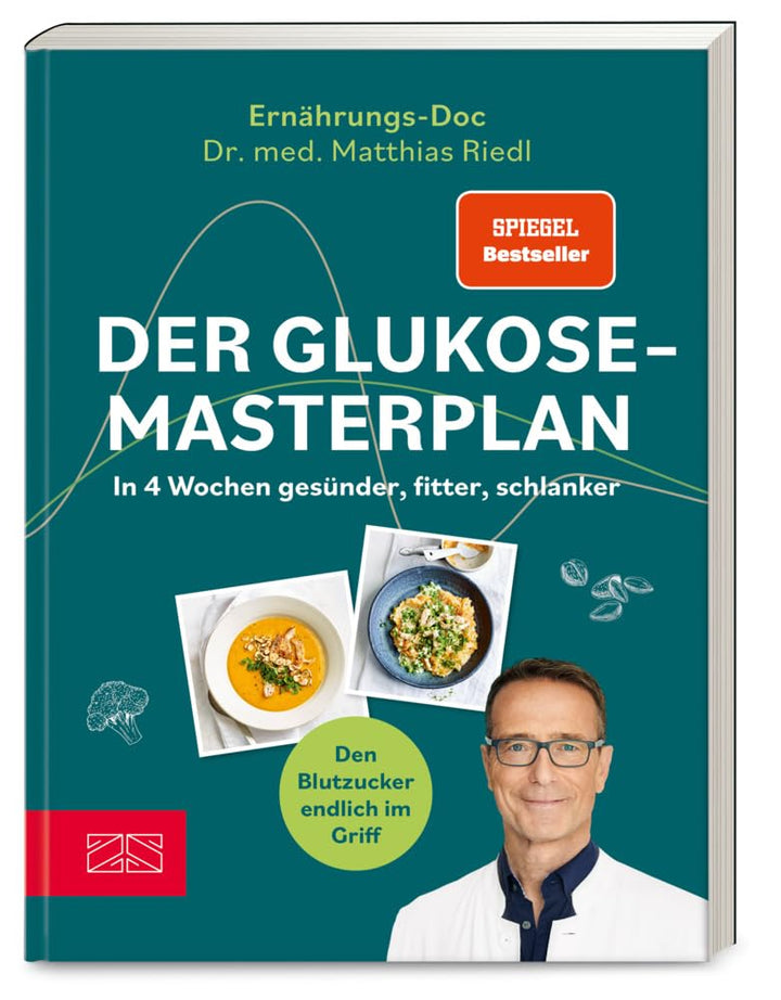 Der Glukose-Masterplan: In 4 Wochen gesünder, fitter, schlanker, Paperback