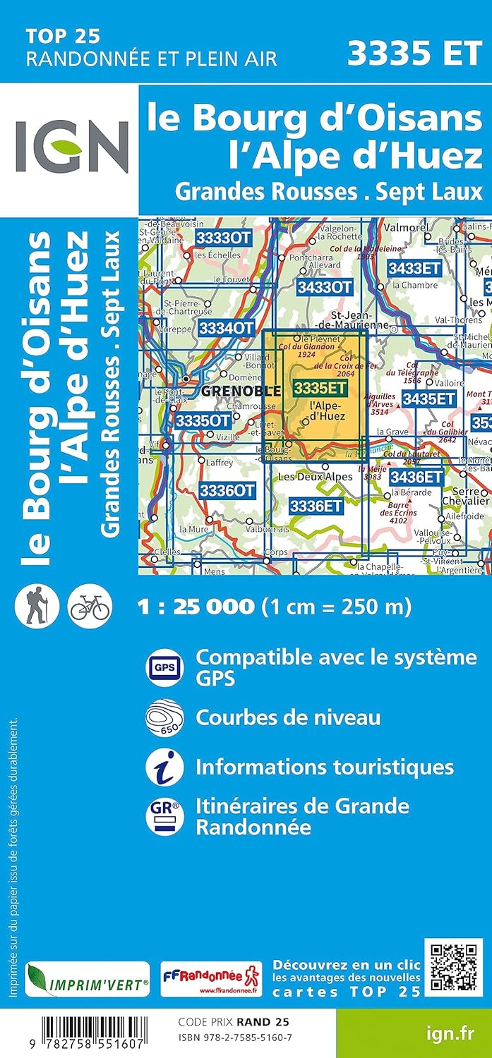 Le Bourg D'Oisans L'Alpe d'Huez Grandes Rousses Sept Laux 1:25 000: 1:25000 (TOP 25), Karte