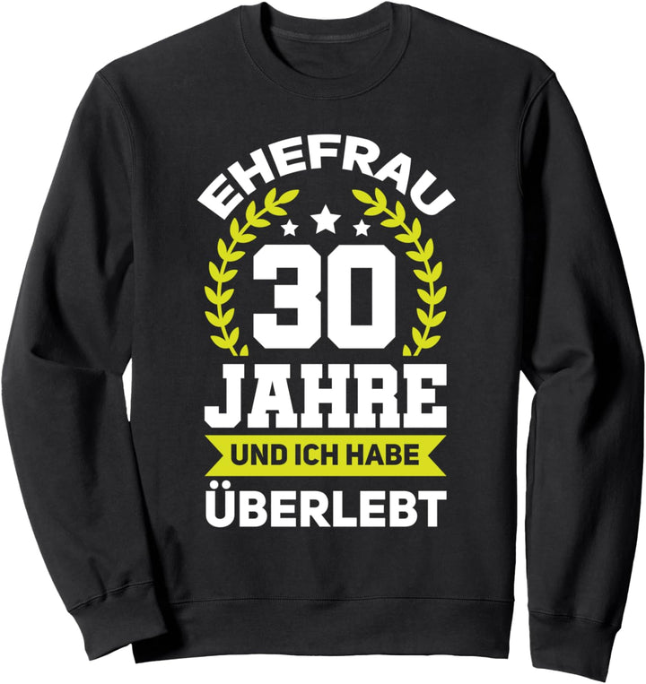 30. Hochzeitstag Ehefrau Perlenhochzeit Sweatshirt