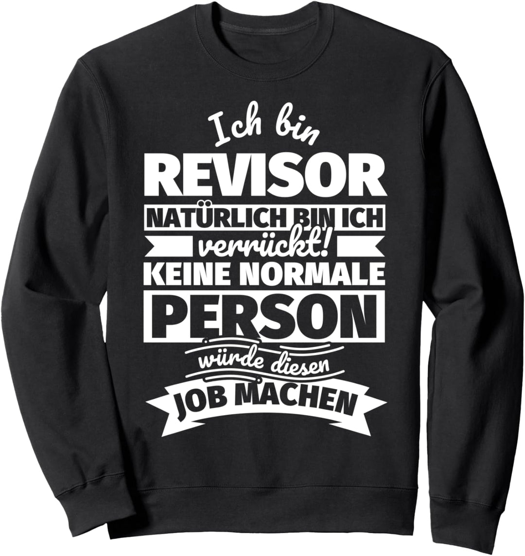 Revisor lustiger Spruch Sweatshirt