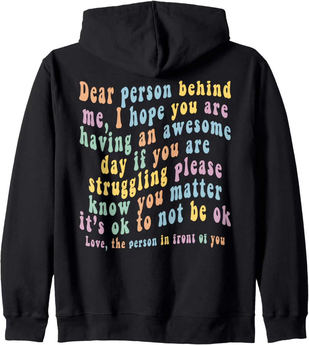 Liebe Person hinter mir Kapuzenjacke