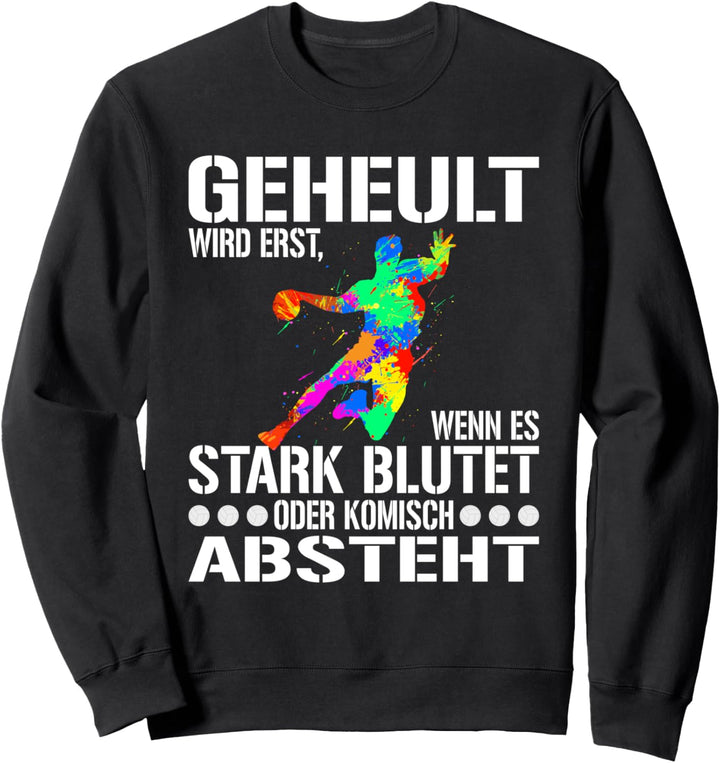 Handball Spieler Designs für Männer Frauen und Handball Fans Sweatshirt