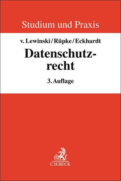 Datenschutzrecht: Grundlagen und europarechtliche Neugestaltung (Studium und Praxis), Taschenbuch