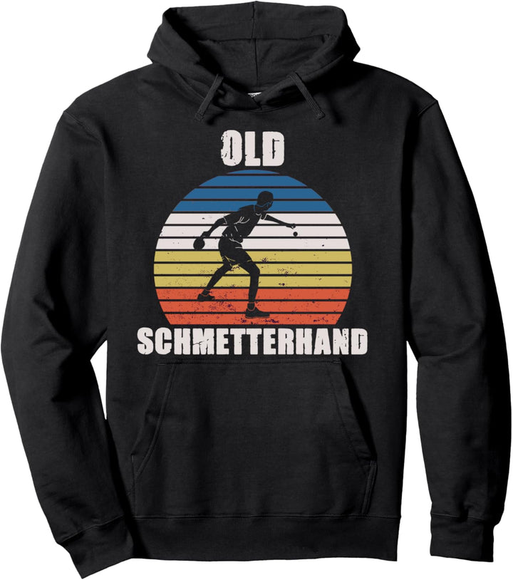 Old Schmetterhand - Ping Pong - lustiges Tischtennis Pullover Hoodie