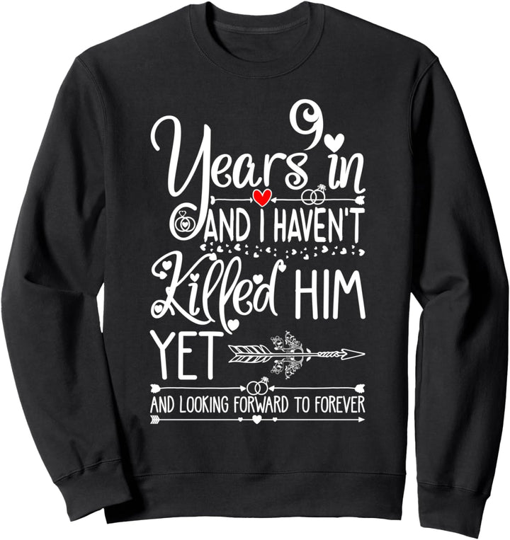 9th Wedding Anniversary for Her & Wife 9 Years of Marriage Sweatshirt
