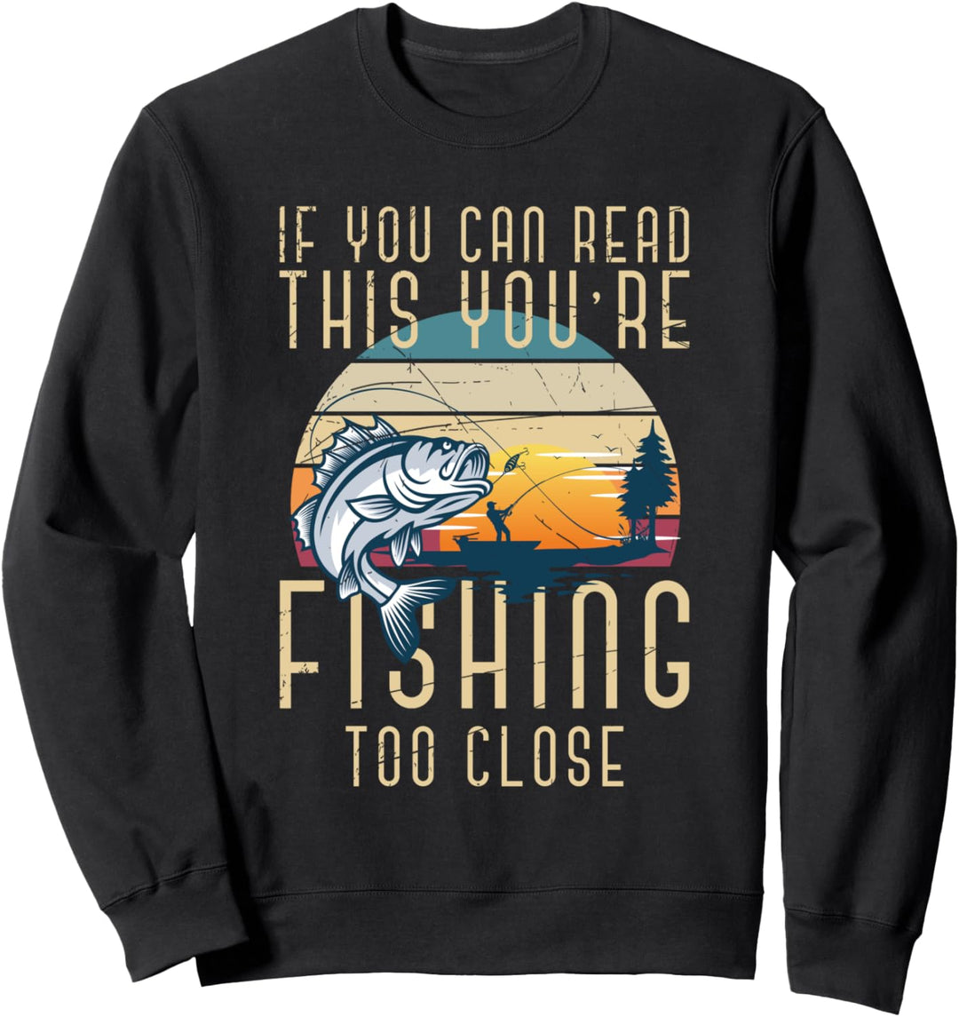 Wenn du das lesen kannst Fischer Karpfen Fisch Retro Angeln Sweatshirt
