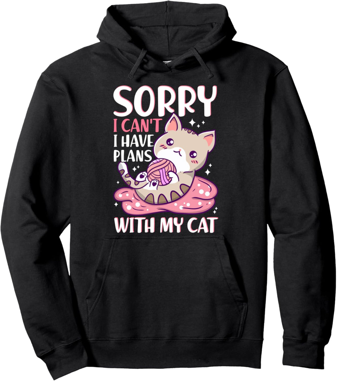 Sorry I Can't I Have Plans With My Cat - Katzenbesitzer Pullover Hoodie