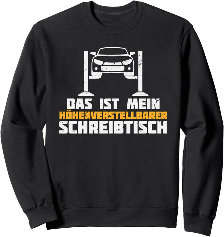 Höhenverstellbarer Schreibtisch, Lustiges KFZ Mechaniker Sweatshirt