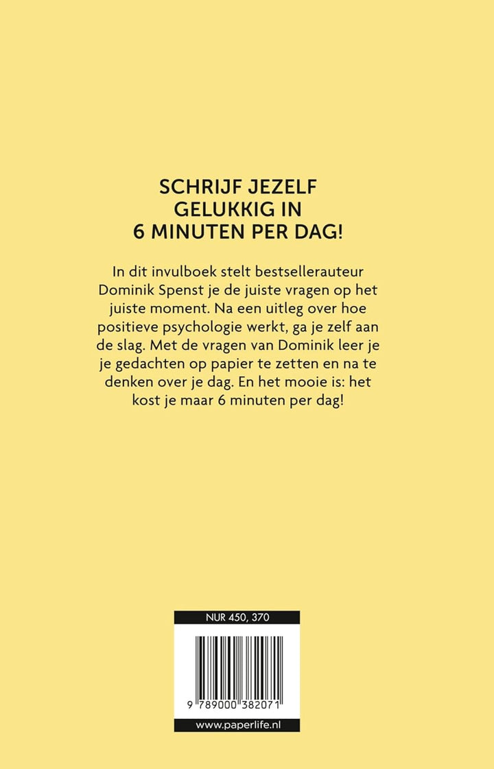 Het 6 minuten dagboek - gele editie: Een boek dat je leven zal veranderen, Gebundenes Buch