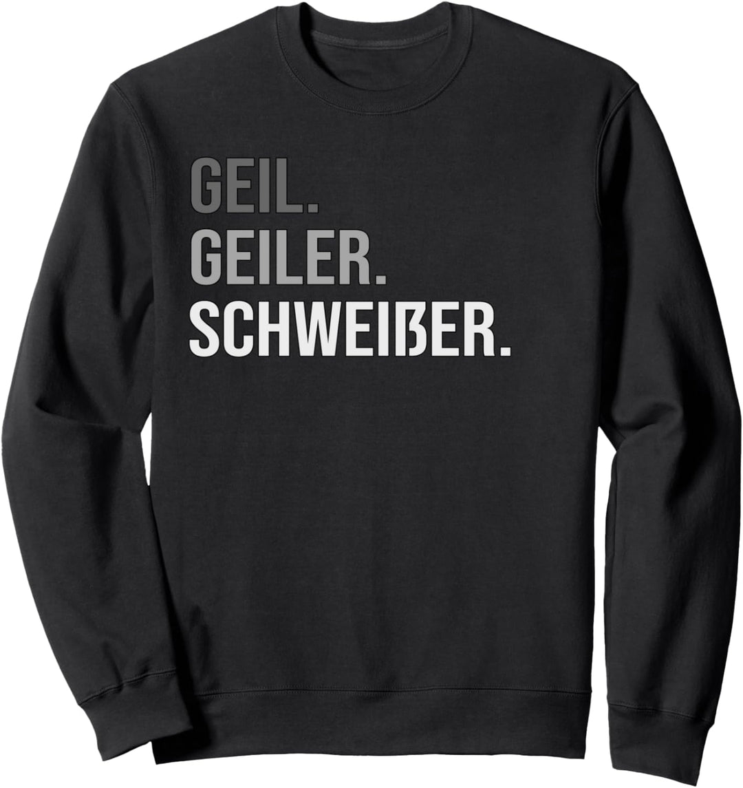 Schweisser Schweisser Schlosser Schweissfachmann Sweatshirt