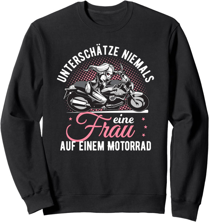 Motorrad Damen Motorradfahrerin Bikerin Sweatshirt