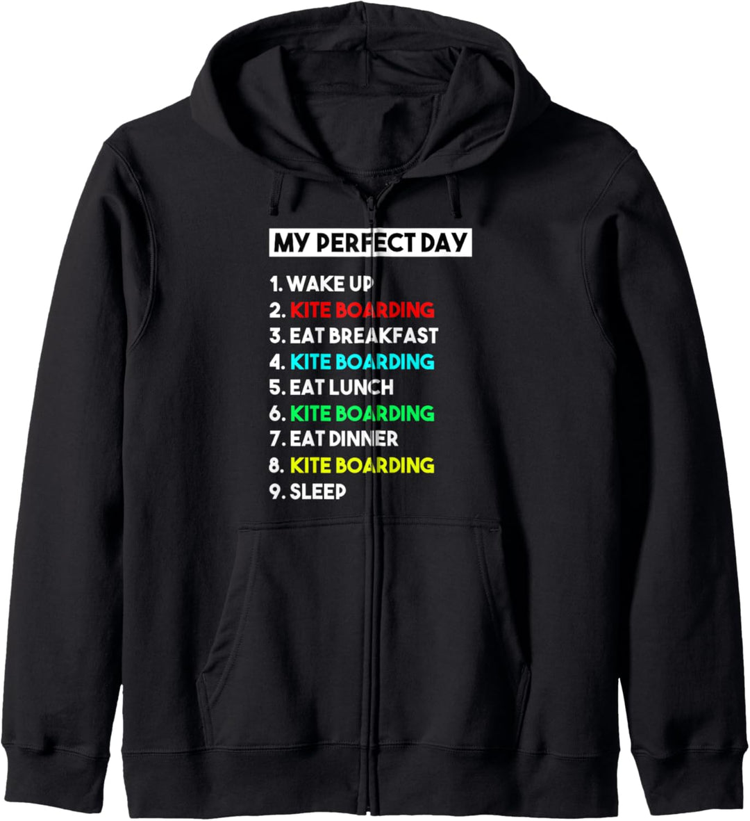 My Perfect Day Kite Boarding für Kite Boarder Kapuzenjacke