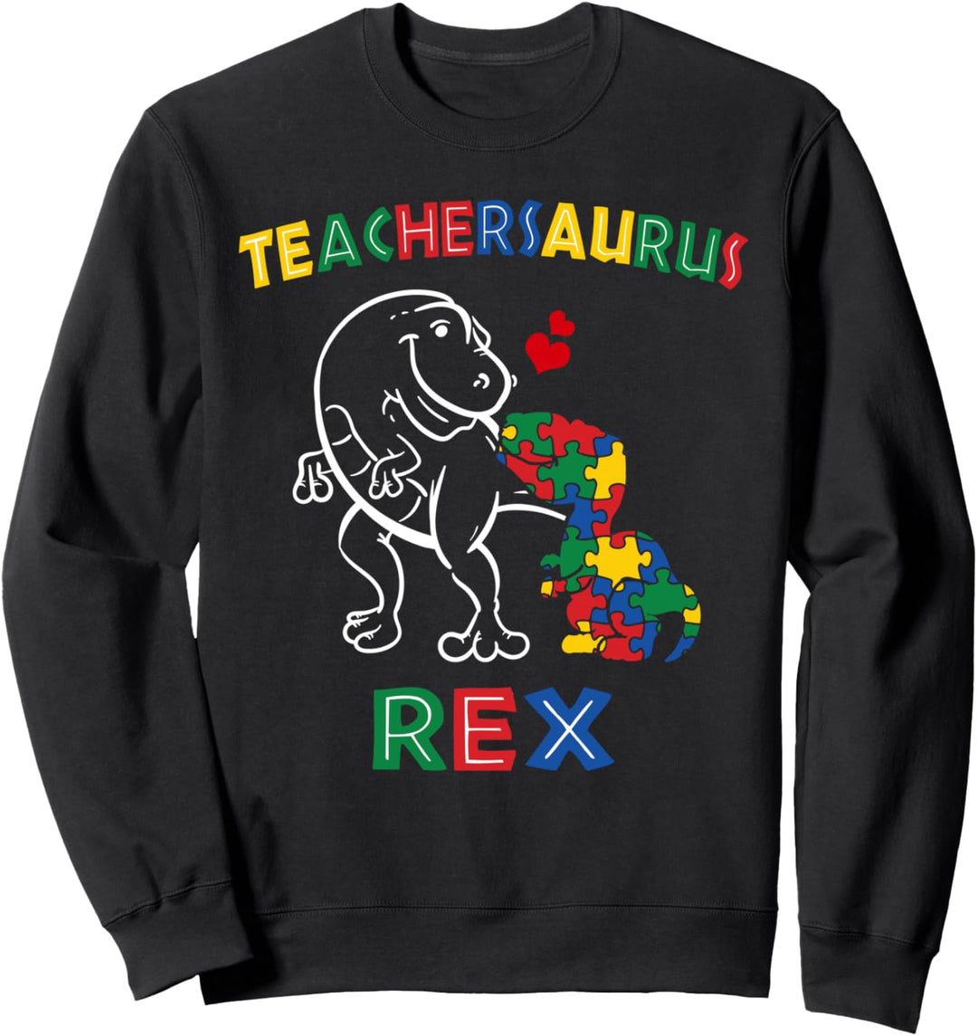 Teachersaurus Rex Autismus Lehrer Dinosaurier Sweatshirt