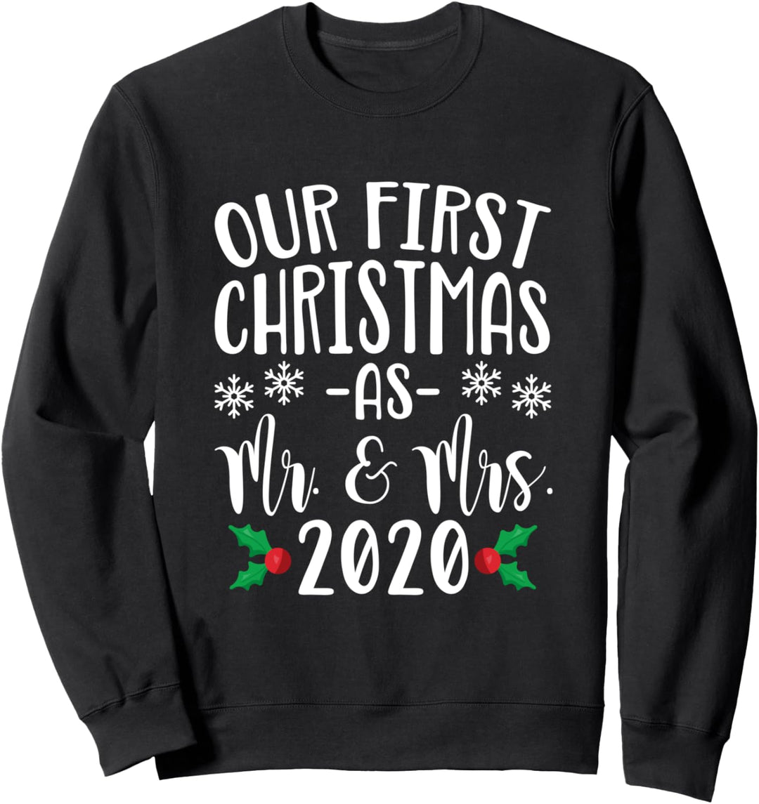 Our First Christmas As Mr. & Mrs. 2020 Newlywed Couples Sweatshirt