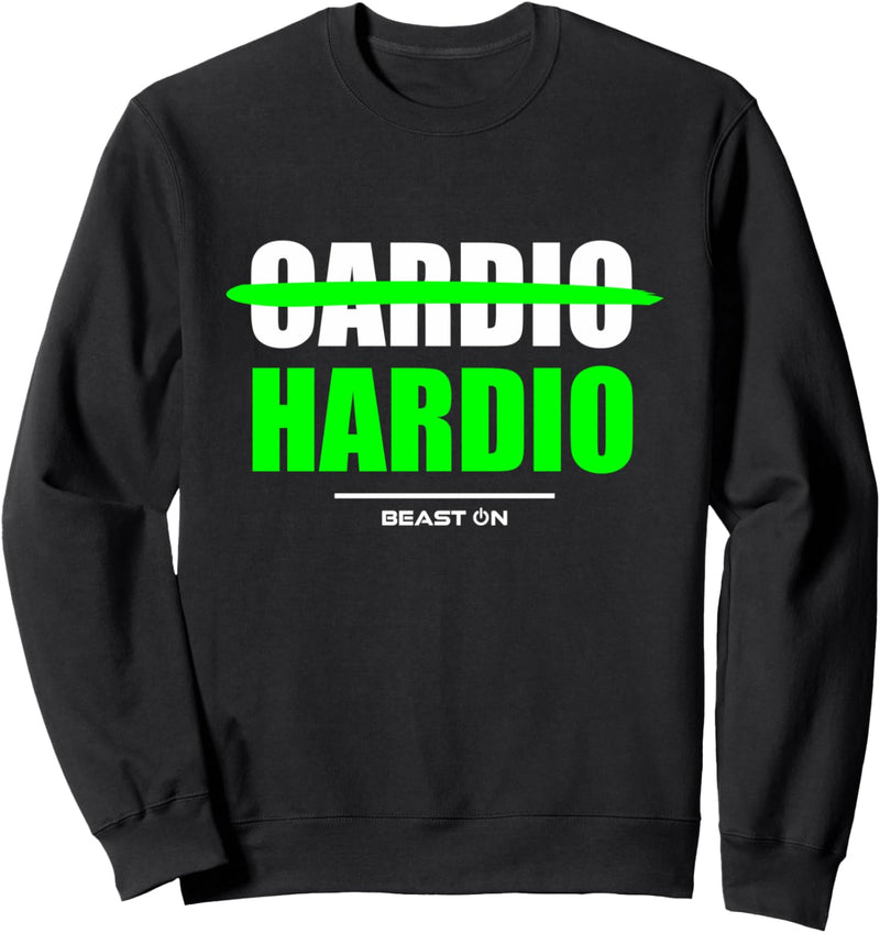 Cardio is Hardio Bodybuilding Gains Gym Fitness Training Sweatshirt