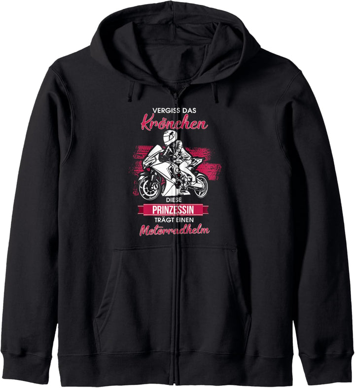 Diese Prinzessin trägt einen Motorradhelm Bikerin Geschenk Kapuzenjacke