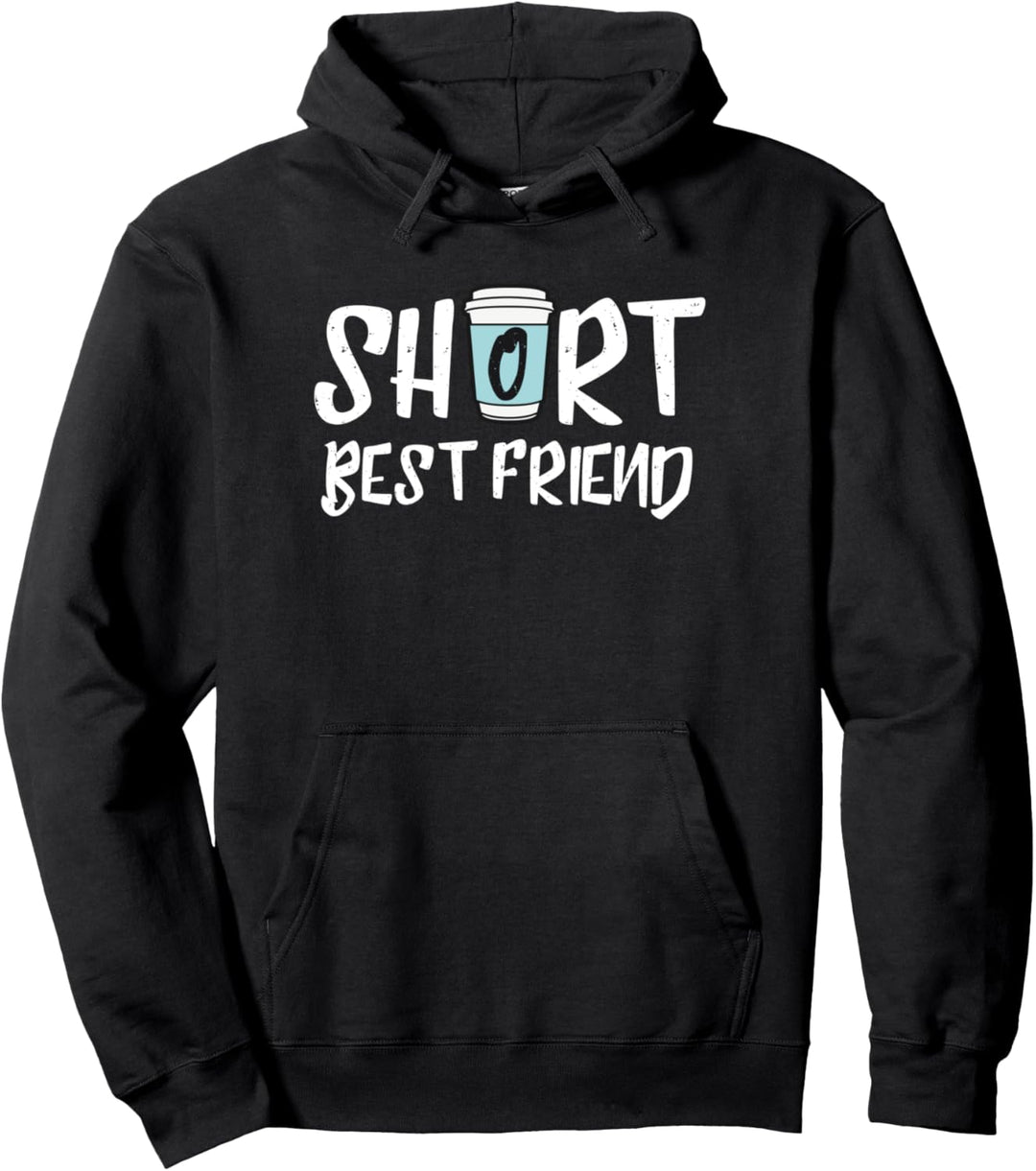 Kurzer bester Freund – passende Kaffeetasse für den besten Freund Pullover Hoodie