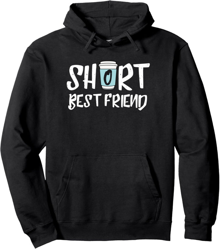 Kurzer bester Freund – passende Kaffeetasse für den besten Freund Pullover Hoodie