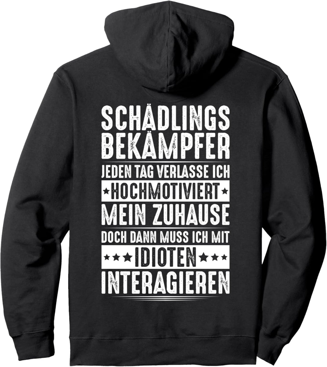 Kammerjäger Mit Idioten Interagieren Schädlingsbekämpfer Pullover Hoodie