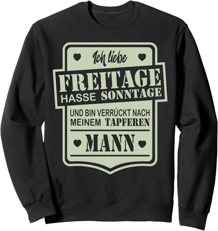 Soldatenfrau | Freundin eines Soldaten | Geschenk-Idee Label Sweatshirt