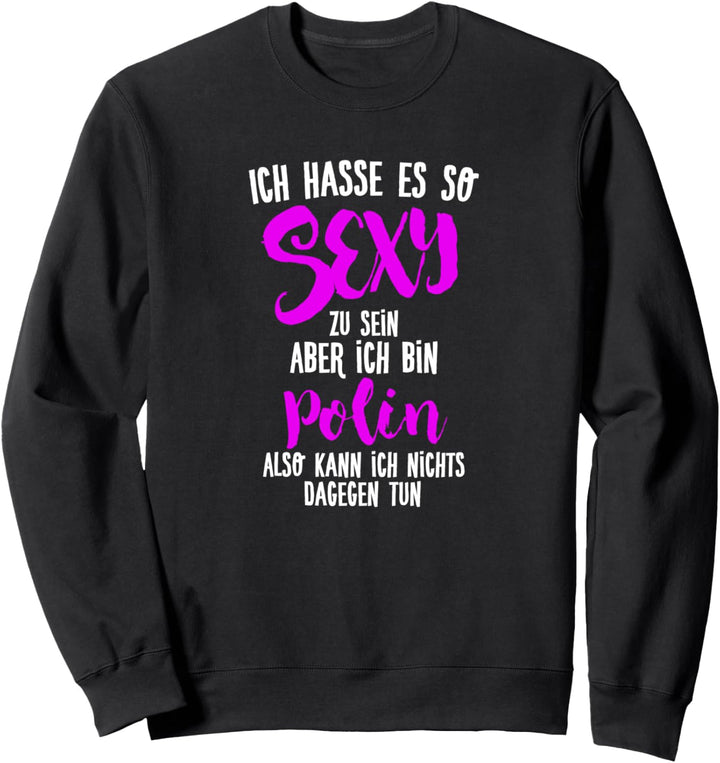 Sexy Polin - Polin Trikot Poland Polen Sweatshirt
